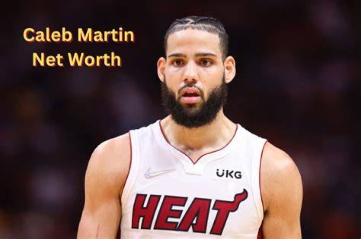 Caleb Martin Net Worth, Parents, Wife, Age, Height, Wiki